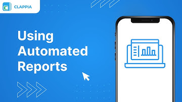 Get Automated Reports from Clappia Apps ● Clappia App Building ● No-Code Low-Code Platform
