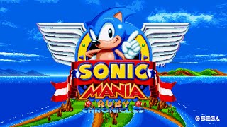 Sonic Mania Ruby Chronicles mod (Part 2)