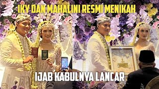 IKY DAN MAHALINI RESMI MENIKAH, IJAB KABULNYA LANCAR