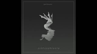 Tarik Bouisfi's Today Favorite : Perhopes - Schizophrenia