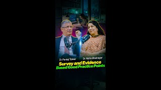 Survey & Evidence-Based Good Practice Points | IFS Talk with Dr. Pankaj Talwar & Dr. Nisha Bhatnagar