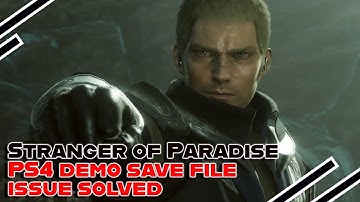 STRANGER OF PARADISE FINAL FANTASY ORIGIN PS4 issue save file SOLVED see the video.