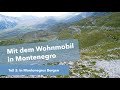 MONTENEGRO | Teil 3 | DURMITOR-Nationalpark | Wohnmobil | Tara-Schlucht |  Sedlo-Pass | Crno Jezero