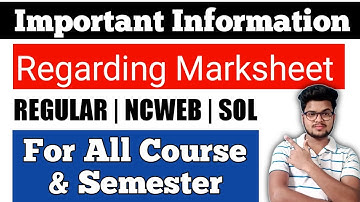 Important Information Regarding Marksheet ! DU | SOL | NCWEB