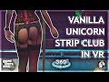 Visiting the Vanilla Unicorn Club in VR - GTA V 360°