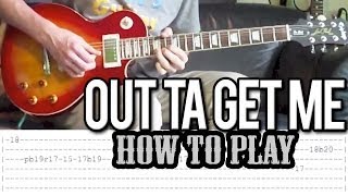Guns N'Roses - Out Ta Get Me FULL Guitar Lesson (With Tabs)