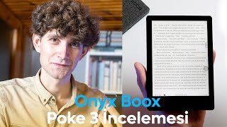 E-Kitaba Geçmek İçin Harika Bir Neden Onyx Boox Poke 3