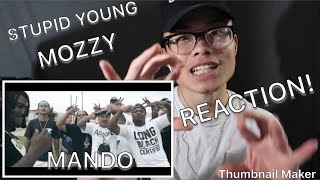 $TUPID YOUNG x MOZZY - MANDO REACTION!!!