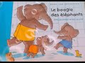 Histoire pour les petits  le boogie  des elphants  une journe avec papa