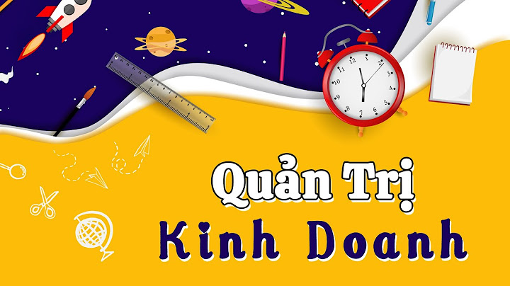 Quản lý kinh doanh là làm gì năm 2024