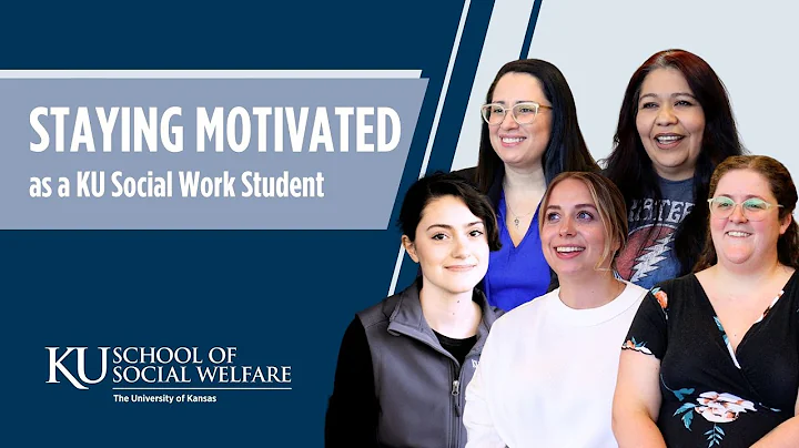 Staying Motivated as a KU Social Work Student