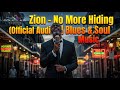 Zion No More Hiding Official Audio Blues Soul Music