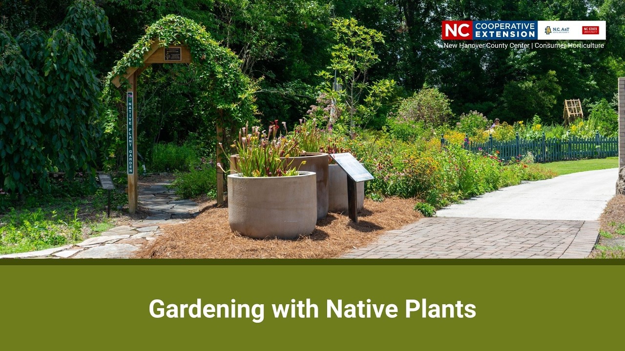 Gardening with Native Plants - Educational Presentation