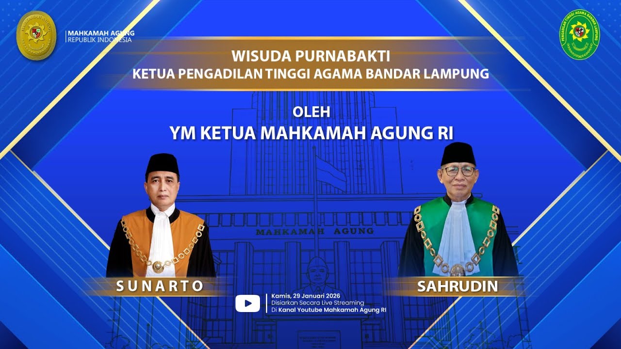 Wisuda Purnabakti Ketua Pengadilan Tinggi Agama Bandar Lampung