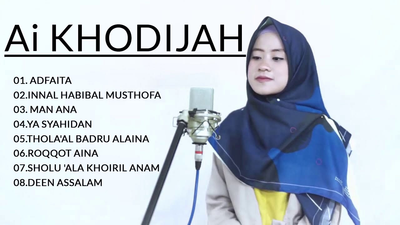 Ai KHODIJAH Sholawat Terbaru Full Album 2020 penenang