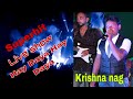 Hay daya hay daya  live show by krishna nag