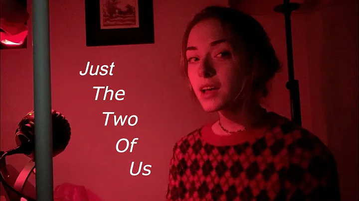 Just the Two of Us - Cover