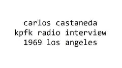 Carlos Castaneda 1969  kpfk radio Los Angeles