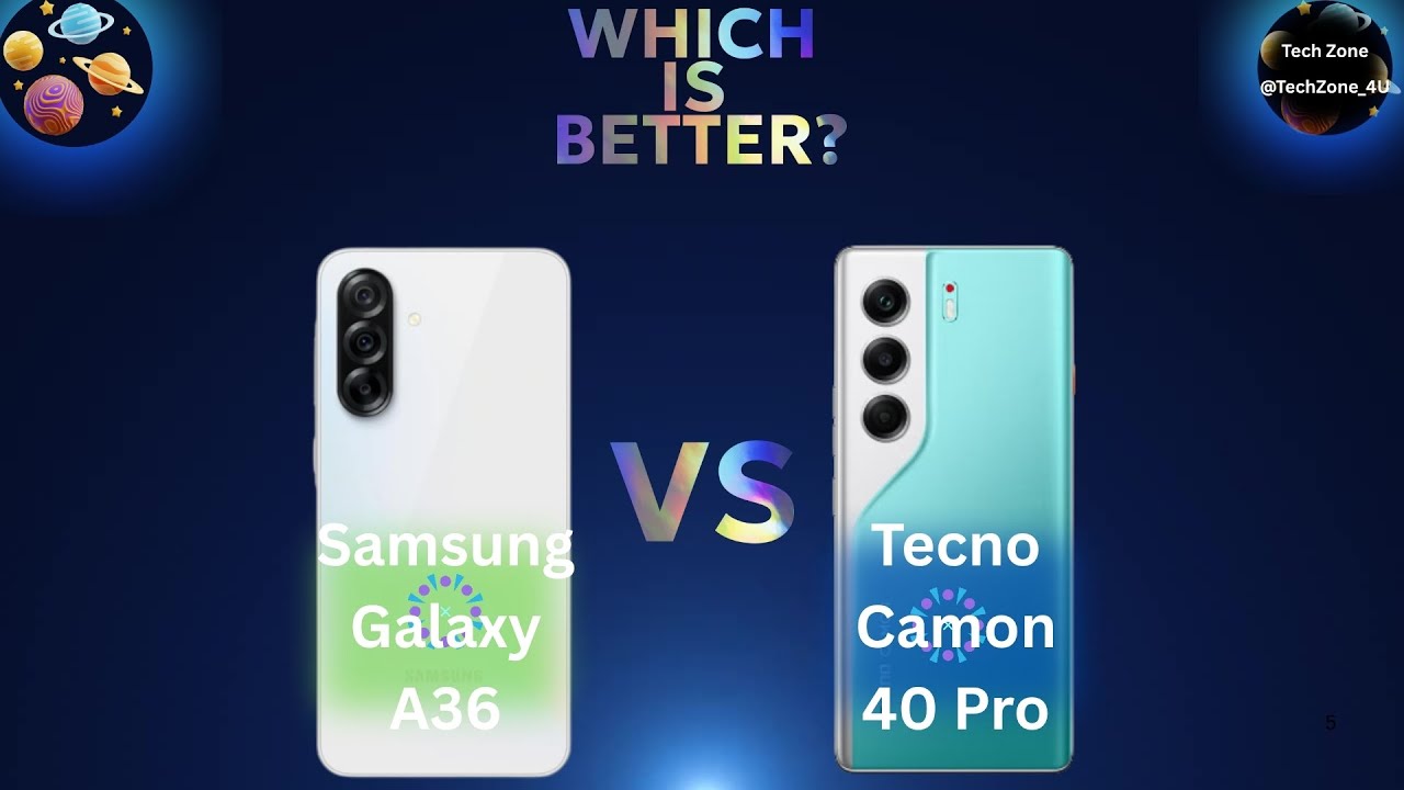 Samsung Galaxy A36 vs Tecno Camon 40 Pro - Full Review - Best Phone Under Your Budget?