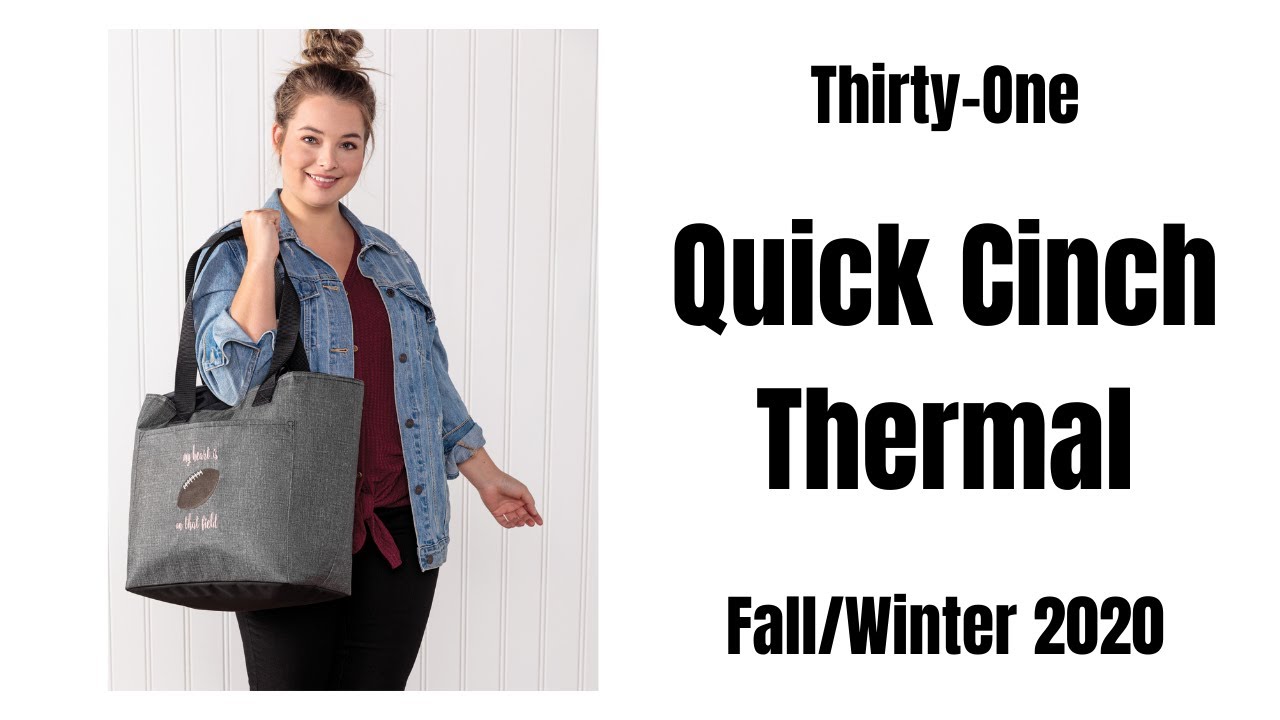 🧊 Quick Cinch Thermal from Thirty-One and Andrea Carver 