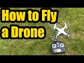 How to Fly a Quadcopter/Drone (Basic Tutorial)
