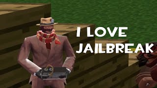 TF2 Jailbreak : ฉันรักโหมดนี้จริงๆ
