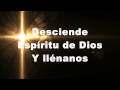 Desciende espiritu santo  barak letra