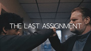 The Last Assignment