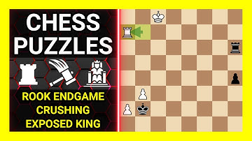 Chess Puzzles to Practice. Themes: Rook endgame, Crushing, Exposed king. Learn Chess