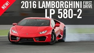 2016 Lamborghini Huracan LP580-2 First Drive Review