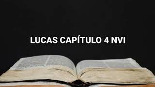 LUKE CHAPTER 4 - NEW INTERNATIONAL VERSION