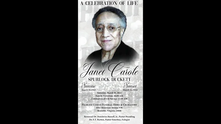 Celebration of Life for Janet Carole Duckett "We d...
