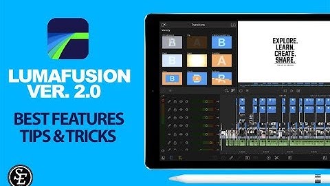 LumaFusion 2.0 - Best Features | Tips & Tricks