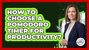 How To Choose A Pomodoro Timer For Productivity?