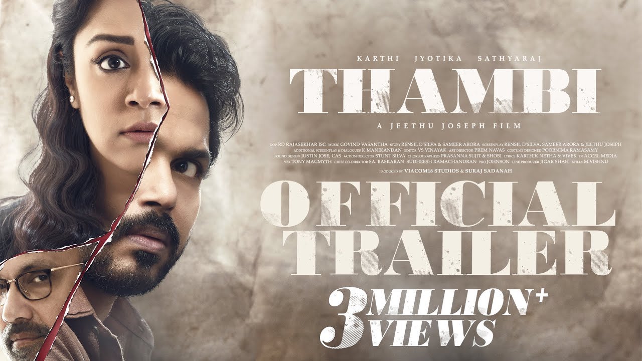 THAMBI OFFICIAL TAMIL TRAILER | KARTHI | JYOTIKA | SATHYARAJ | JEETHU JOSEPH