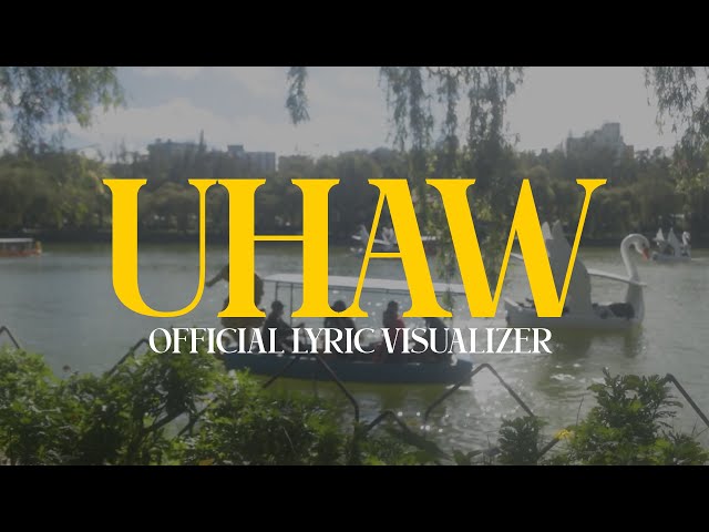 Dilaw - Uhaw (Official Lyric Visualizer) class=