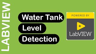 Water Tank level control using LabVIEW | LabVIEW tutorial