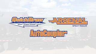 QuickDraw™ + Arsenal™ + AutoCoupler™ | Complete Spray Tender Solutions for Maximum Efficiency