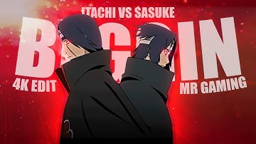 ITACHI VS SASUKE - Måneskin - Beggin