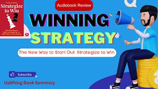 Strategize to Win: The New Way to Start Out (Audiobook Review)