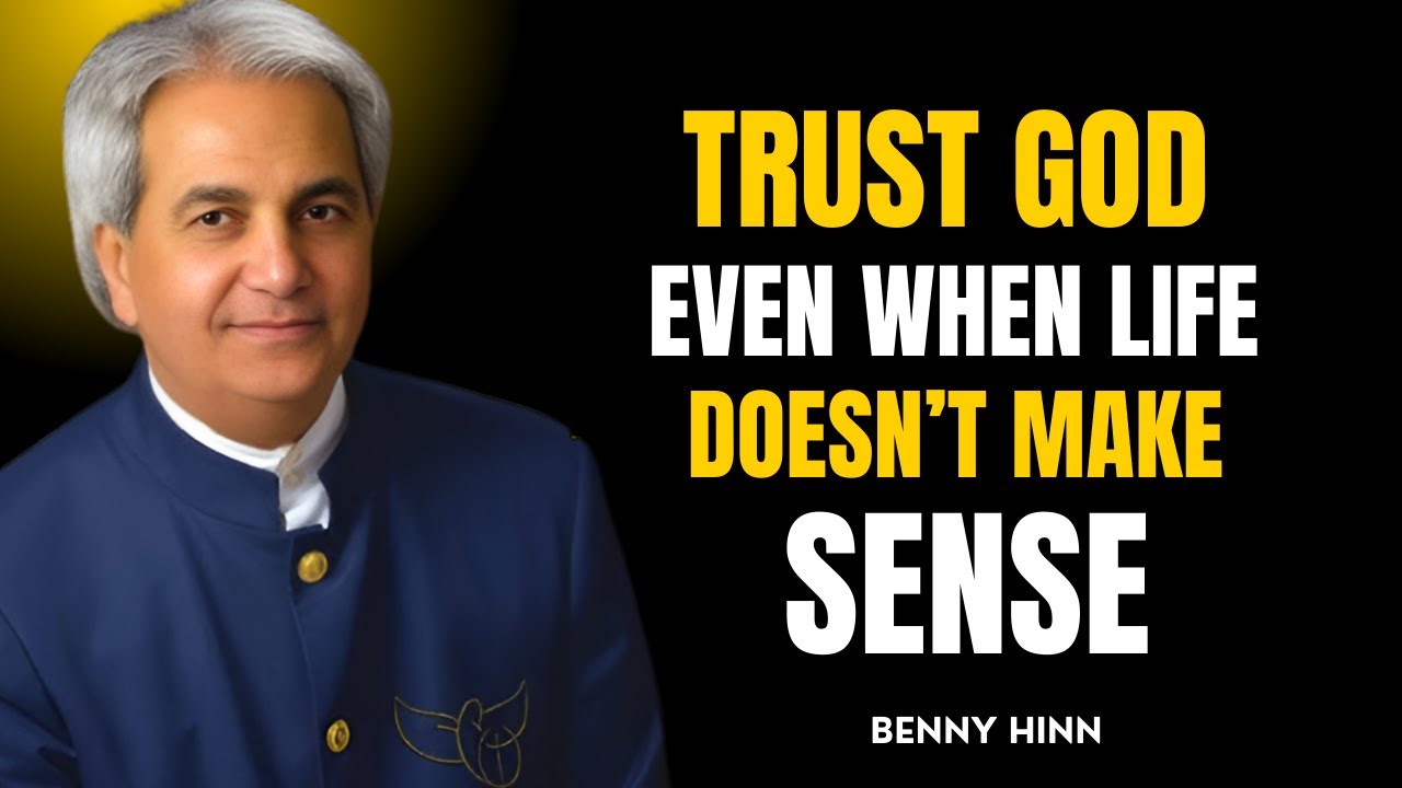 Trust God Even When Life Doesn’t Make Sense | Powerful Motivational ...