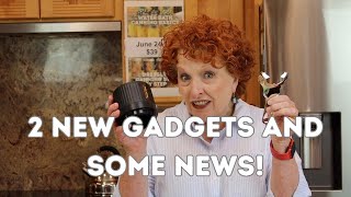 2 New Gadgets and Some News