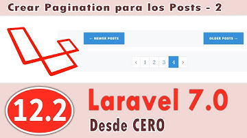 12.2 - Curso de Laravel 7.0 - Crear Paginación para los Posts - Parte 2