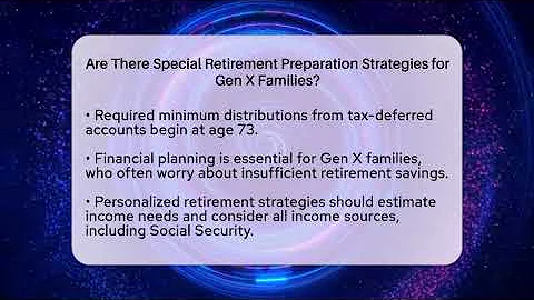 Are There Special Retirement Preparation Strategies for Gen X Families? | The Gen X Rewind News