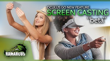 Oculus Go // Screen Casting/Mirroring update is FINALLY HERE!