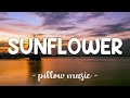 Sunflower - Post Malone & Swae Lee (Lyrics) 🎵