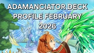 ADAMANCIATOR DECK PROFILE FEBRUARY 2026 UPDATED