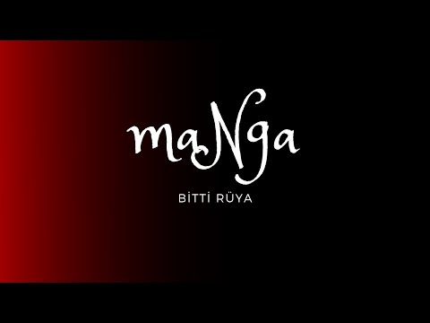 maNga - Bitti Rüya