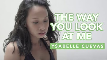 The Way You Look At Me - Ysabelle Cuevas (Official Video)