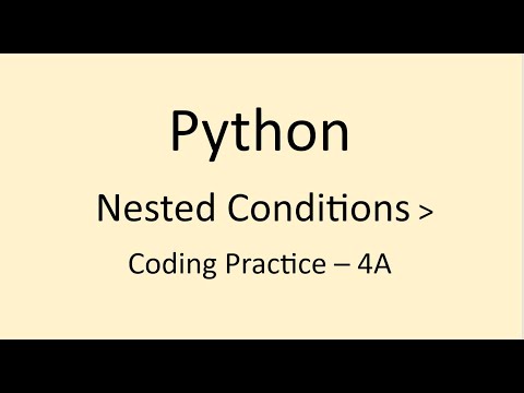 Coding Practice - 4A || Nested Conditions || Python || NxtWave